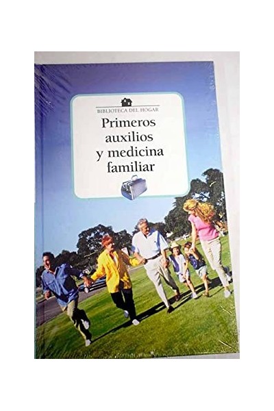 Primeros Auxilios Y Medicina Familiar